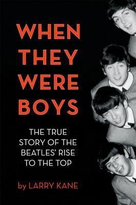 When They Were Boys(English, Hardcover, Kane Larry)