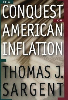 The Conquest of American Inflation(English, Paperback, Sargent Thomas J.)