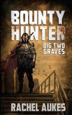 Bounty Hunter(English, Paperback, Aukes Rachel)