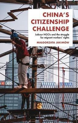 China's Citizenship Challenge(English, Hardcover, Jakimow Malgorzata)