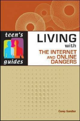 Living with the Internet and Online Dangers(English, Paperback, unknown)