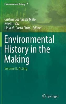 Environmental History in the Making(English, Hardcover, unknown)