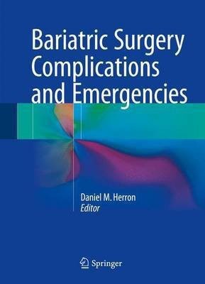 Bariatric Surgery Complications and Emergencies(English, Hardcover, unknown)