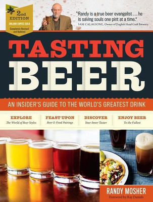 Tasting Beer, 2nd Edition(English, Paperback, Mosher Randy)