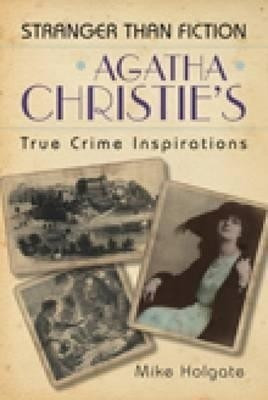 Agatha Christie's True Crime Inspirations(English, Paperback, Holgate Mike)