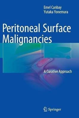 Peritoneal Surface Malignancies(English, Hardcover, Canbay Emel)