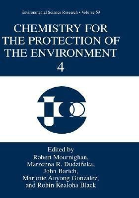 Chemistry for the Protection of the Environment 4(English, Hardcover, unknown)