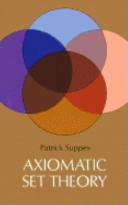 Axiomatic Set Theory(English, Paperback, Suppes Patrick)