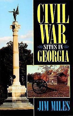 Civil War Sites in Georgia(English, Paperback, Miles Jim)
