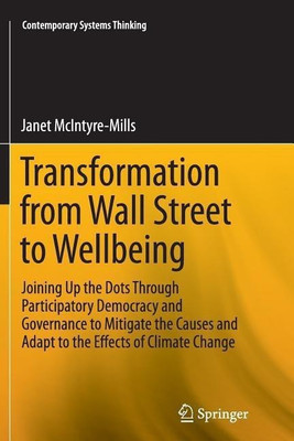 Transformation from Wall Street to Wellbeing(English, Paperback, McIntyre-Mills Janet)