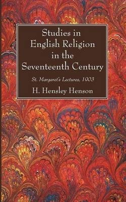 Studies in English Religion in the Seventeenth Century(English, Paperback, Henson H Hensley)