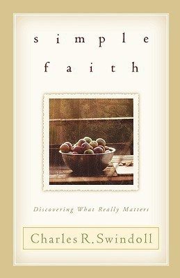 Simple Faith(English, Paperback, Swindoll Charles R.)