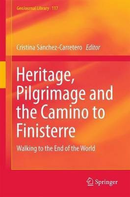 Heritage, Pilgrimage and the Camino to Finisterre(English, Hardcover, unknown)
