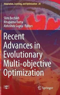 Recent Advances in Evolutionary Multi-objective Optimization(English, Hardcover, unknown)
