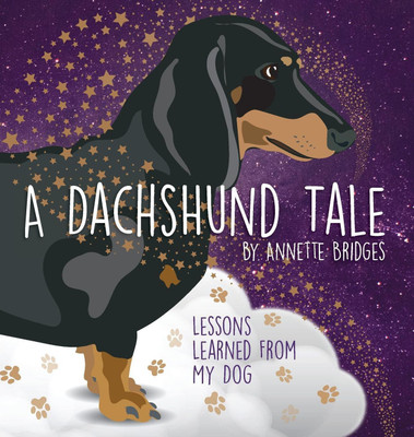 A Dachshund Tale(English, Hardcover, Bridges Annette)