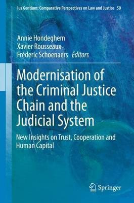 Modernisation of the Criminal Justice Chain and the Judicial System(English, Hardcover, unknown)