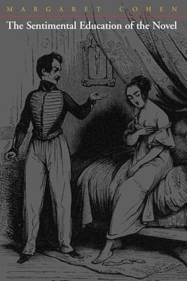 The Sentimental Education of the Novel(English, Paperback, Cohen Margaret)