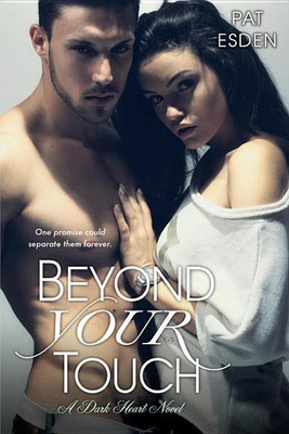 Beyond Your Touch(English, Paperback, Esden Pat)