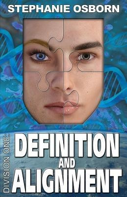 Definition and Alignment(English, Paperback, Stephanie Osborn)