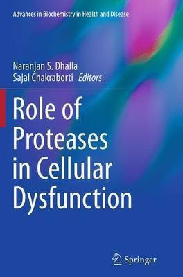 Role of Proteases in Cellular Dysfunction(English, Paperback, unknown)