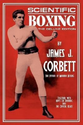 Scientific Boxing(English, Paperback, Corbett James J)