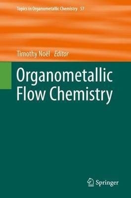 Organometallic Flow Chemistry(English, Hardcover, unknown)