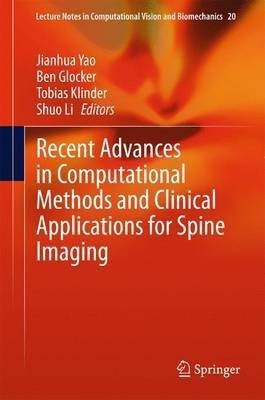 Recent Advances in Computational Methods and Clinical Applications for Spine Imaging(English, Hardcover, unknown)