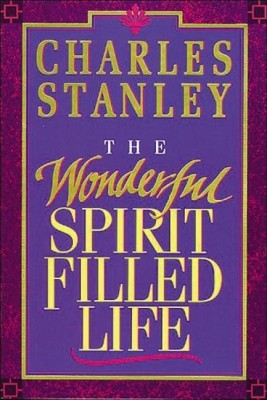 The Wonderful Spirit-Filled Life(English, Paperback, Stanley Charles F.)