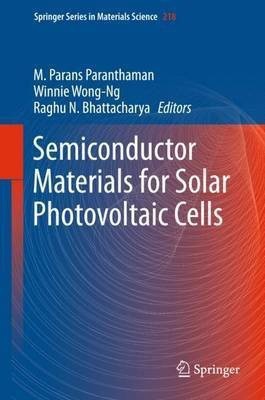 Semiconductor Materials for Solar Photovoltaic Cells(English, Hardcover, unknown)