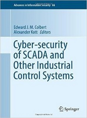 Cyber-security of SCADA and Other Industrial Control Systems(English, Hardcover, unknown)