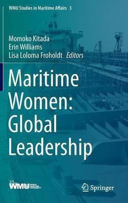 Maritime Women: Global Leadership(English, Hardcover, unknown)
