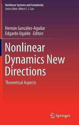 Nonlinear Dynamics New Directions(English, Hardcover, unknown)