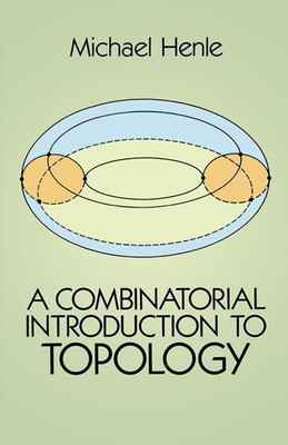 A Combinatorial Introduction to Topology(English, Paperback, Henle Michael)