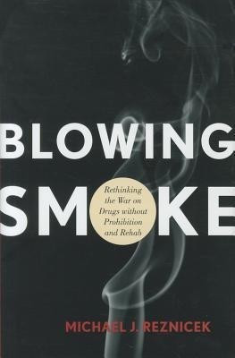 Blowing Smoke(English, Hardcover, Reznicek Michael J.)