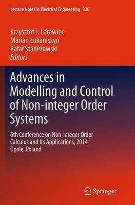 Advances in Modelling and Control of Non-integer-Order Systems(English, Paperback, unknown)
