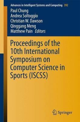 Proceedings of the 10th International Symposium on Computer Science in Sports (ISCSS)(English, Paperback, unknown)