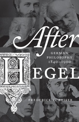 After Hegel(English, Paperback, Beiser Frederick C.)