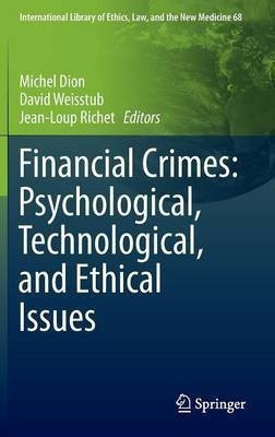 Financial Crimes: Psychological, Technological, and Ethical Issues(English, Hardcover, unknown)