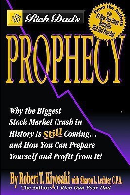 Rich Dad's Prophecy(English, Paperback, Lechter Sharon L.)