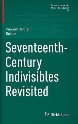 Seventeenth-Century Indivisibles Revisited(English, Hardcover, unknown)