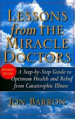 Lessons from the Miracle Doctors(English, Hardcover, Barron Jon)