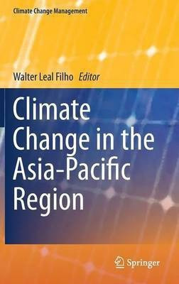 Climate Change in the Asia-Pacific Region(English, Hardcover, unknown)