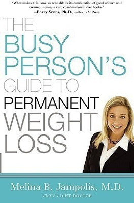 The Busy Person's Guide to Permanent Weight Loss(English, Paperback, Jampolis Melina)