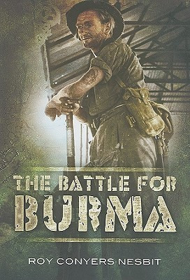 Battle of Burma(English, Hardcover, Nesbit Roy Conyers)