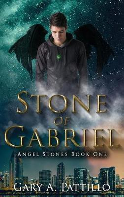 Stone of Gabriel(English, Hardcover, Pattillo Gary A)