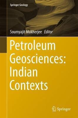 Petroleum Geosciences: Indian Contexts(English, Hardcover, unknown)