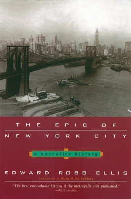 The Epic of New York City(English, Paperback, Ellis Edward)