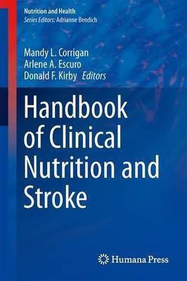 Handbook of Clinical Nutrition and Stroke(English, Paperback, unknown)