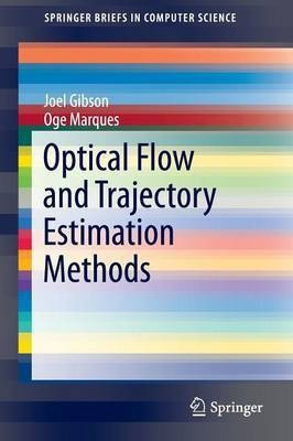 Optical Flow and Trajectory Estimation Methods(English, Paperback, Gibson Joel)