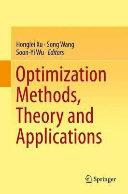 Optimization Methods, Theory and Applications(English, Hardcover, unknown)